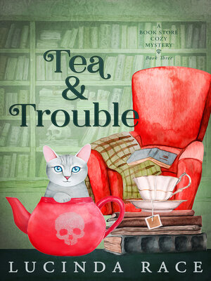 Tea & Trouble - ebook